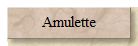 Amulette