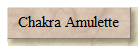 Chakra Amulette
