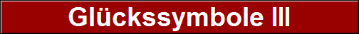 Gl�ckssymbole III