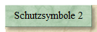 Schutzsymbole 2